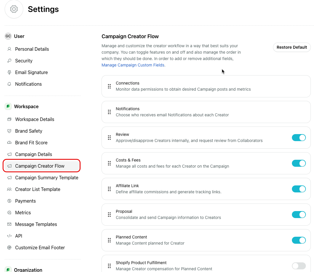  A screenshot of the "Settings" page in a desktop application, with "Campaign Creator Flow" highlighted in the left-hand navigation. The main content area displays various configurable options for the campaign creator workflow, each with a toggle switch, and a "Restore Default" button at the top right.
